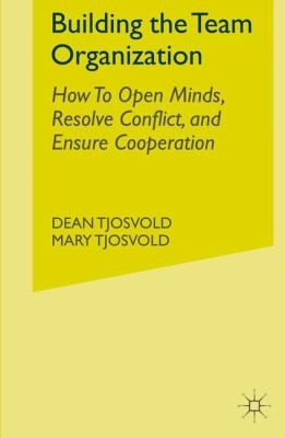 Building The Team: Organization Working Together Across Boundaries