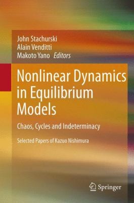 Nonlinear Dynamics In Equilibrium Models: Chaos, Cycles, And Indeterminacy