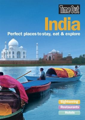 India: Perfect Places to Stay, Eat, and Explore