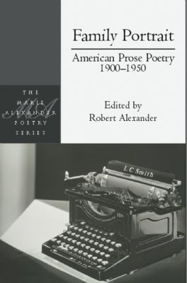 Family Portrait American Prose Poetry 19001950
