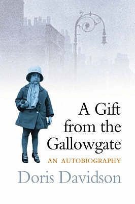 A Gift From The Gallowgate An Autobiography