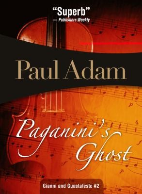 Paganinis Ghost
            
                Gianni and Guastafeste