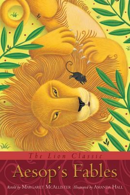 The Lion Classic Aesops Fables