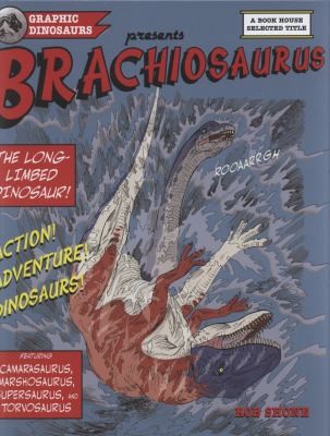 Brachiosaurus The Longlimbed Dinosaur