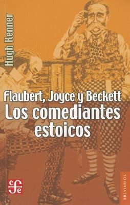 Flaubert Joyce y Beckett
            
                Breviarios del Fondo de Cultura Economica