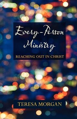 EveryPerson Ministry  Reaching Out in Christ