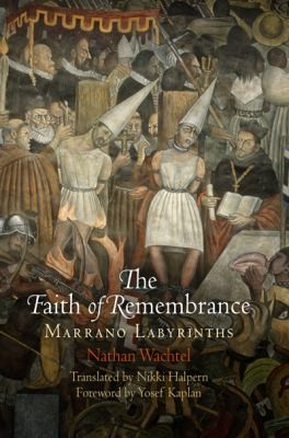 The Faith of Remembrance
            
                Jewish Culture and Contexts