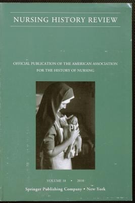 Nursing History Review Volume 18