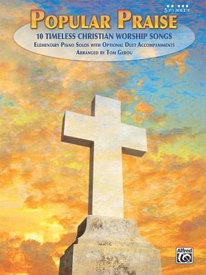 Popular Praise 5 Finger 10 Timeless Christian Worship Songs
            
                Popular Praise