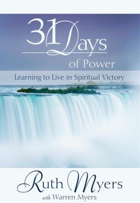 31 Days Of Power Learning To Live In Spiritual Victory