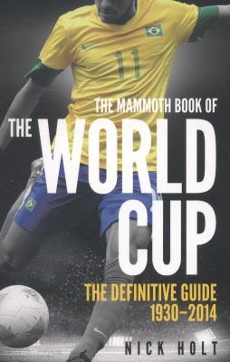 The Mammoth Book Of The World Cup