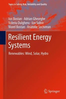 Resilient Energy Systems: Renewables, Wind, Solar, Hydro