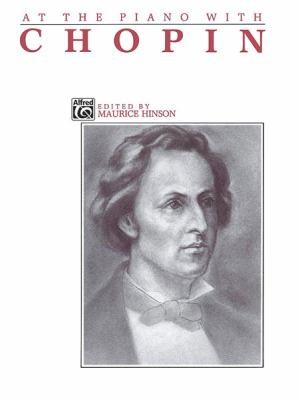At the Piano with Chopin
            
                Alfred Masterwork Edition