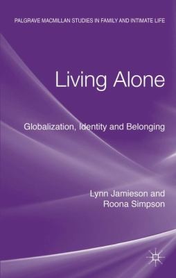 Living Alone, Globalization, Identity, and Belonging