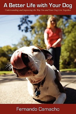 A Better Life with Your Dog