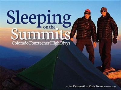 Sleeping on the Summits: Colorado Fourteener High Bivys