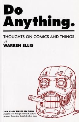 Do Anything: Thoughts on Comics and Things