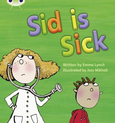 Sid Is Sick