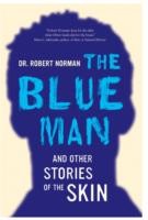 The Blue Man And Other Stories Of The Skin