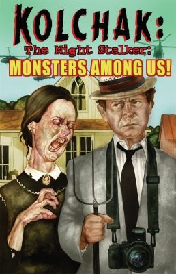 Kolchak Tales: Monsters Among Us