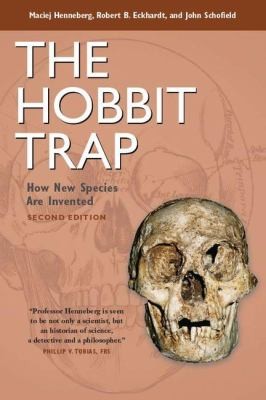 Hobbit Trap: How New Species Are Invented