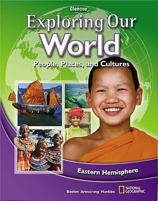 Exploring Our World: People, Places, and Cultures