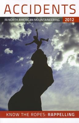 Accidents In North American Mountaineering 2012
