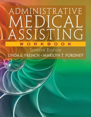 Workbook To Accompany Administrative Medical Assisting