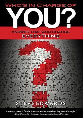Whos In Charge Of You Answer That And Change Everything