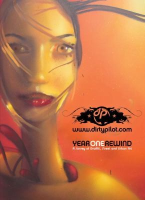 Year One Rewind: A Survey Of Graffiti, Street Art, And Urban Art