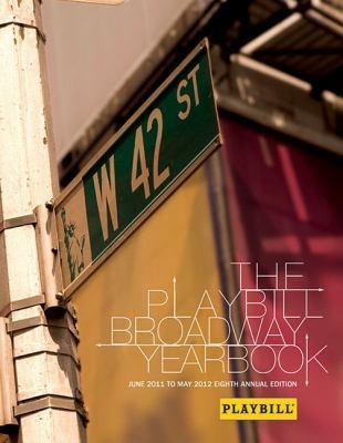 The Playbill Broadway Yearbook June 2011-May 2012