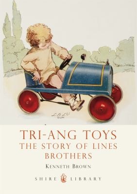 Triang Toys The Story Of Lines Brothers