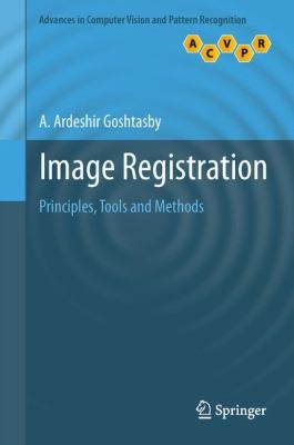 Image Registration: Principles, Tools, and Methods