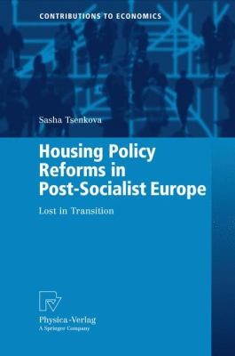 Housing Policy Reforms In Postsocialist Europe Lost In Transition