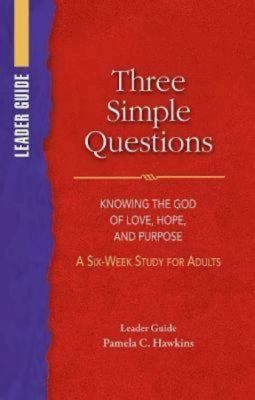 Three Simple Questions Adult Leaders Guide
