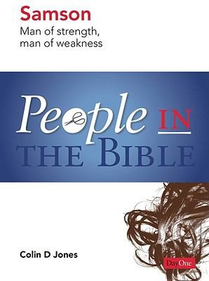 Samson Man Of Strength Man Of Weakness