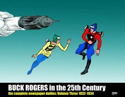 Buck Rogers in the 25th Century: The Newspaper Dailies