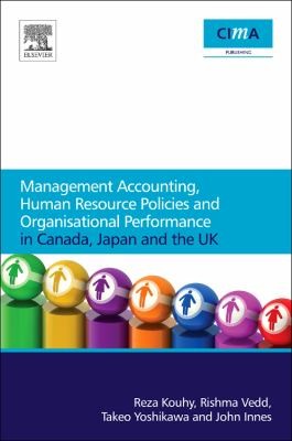 Management Accounting, Human Resource Policies, and Organisational Performance in Canada, Japan, and the UK