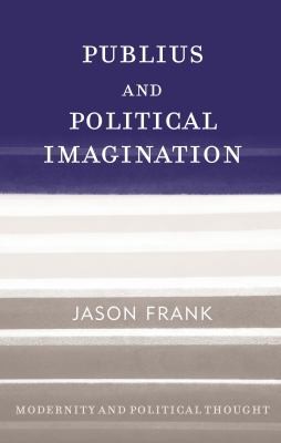 Publius And Political Imagination