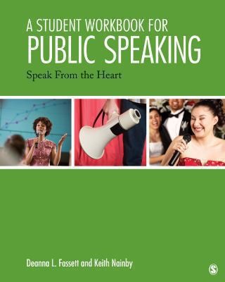 Student Workbook for Public Speaking: Speak From the Heart