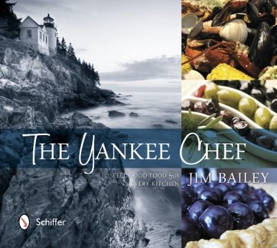 The Yankee Chef: Feel Good Food For Every Kitchen