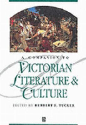 A Companion To Victorian Literature And Culture
