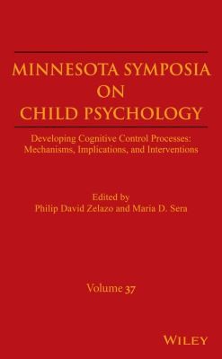 Developing Cognitive Control Processes: Mechanisms, Implications, and Interventions