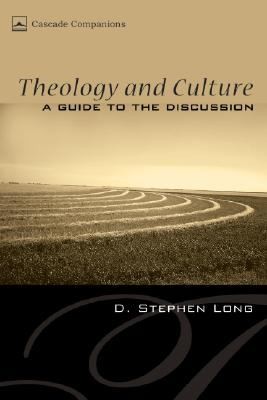 Theology And Culture A Guide To The Discussion