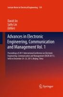 Advances in Electronic Engineering, Communication and Management Vol. 1: Proceedings of 2011 International Conference on Electronic Engineering, Communication and Management (EECM 2011) Held on December 24-25, 2011, Beijing, China