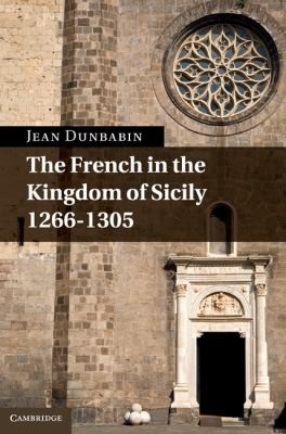 The French In The Kingdom Of Sicily 12661305