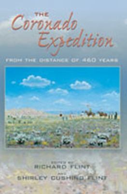 The Coronado Expedition From The Distance Of 460 Years