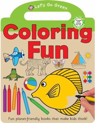 Colouring Fun Fun Planetfriendly Books That Make Kids Think