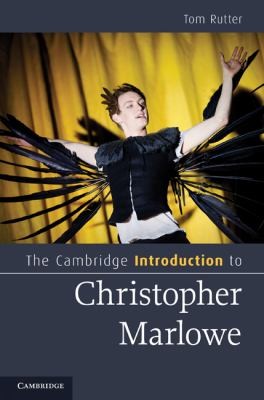 The Cambridge Introduction To Christopher Marlowe