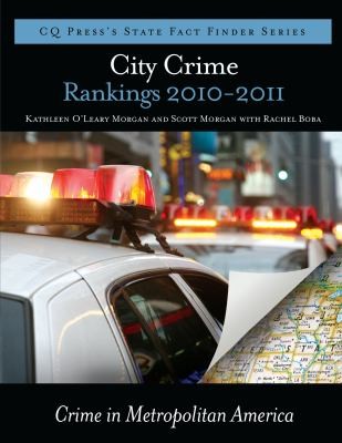 City Crime Rankings 2009-2010: Crime In Metropolitan America